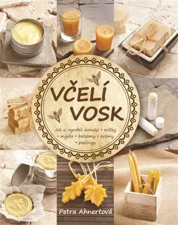 Ručné práce - ostatné Včelí vosk - Petra Ahnertová