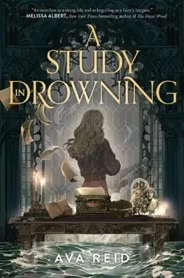 Young adults A Study in Drowning - Ava Reid