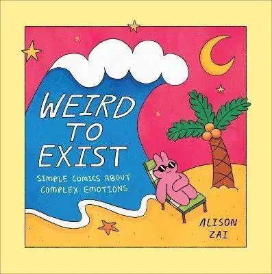 Komiksy Weird to Exist - Alison Zai