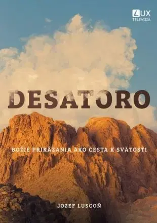 Kresťanstvo Desatoro - Jozef Luscoň