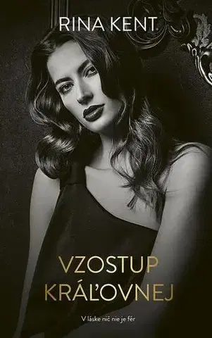Erotická beletria Vzostup kráľovnej - Rina Kent