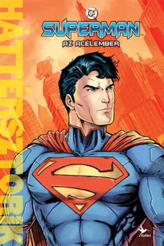 Pre deti a mládež - ostatné Superman – Az Acélember - Daniel Wallace