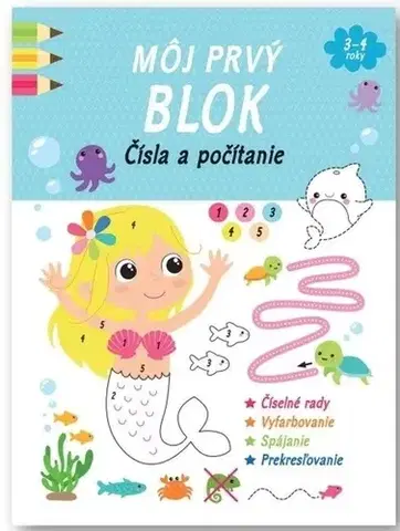 Pre deti a mládež - ostatné Môj prvý blok: Čísla a počítanie