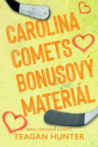 Romantická beletria Carolina Comets 8: bonusový materiál - Teagan Hunter