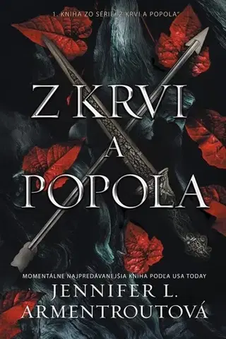 Sci-fi a fantasy Z krvi a popola 1: Z krvi a popola - Jennifer L. Armentrout