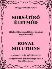 Zdravie, životný štýl - ostatné Sorsátíró életmód - Gold Millet Margaret
