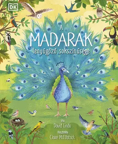 Príroda A madarak lenyűgöző sokszínűsége - David Lindo