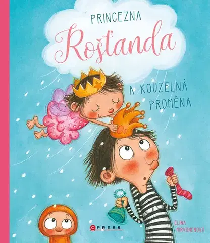 Pre deti a mládež - ostatné Princezna Rošťanda a kouzelná proměna - Mervi Lindmanová