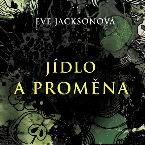 Rozvoj osobnosti Tympanum Jídlo a proměna