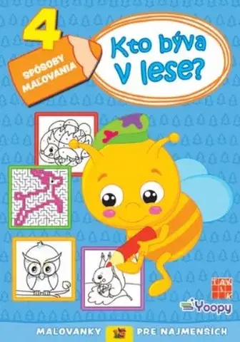Pre deti a mládež - ostatné Kto býva v lese? - Kolektív autorov