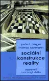 Mystika, proroctvá, záhady, zaujímavosti Sociální konstrukce reality
