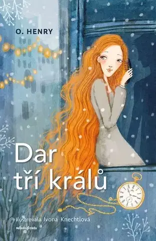 Svetová beletria Dar tří králů - O Henry,Ladislav Nagy,Ivona Knechtlová