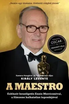 Umenie A Maestro - Ennio Morricone - Levente Király