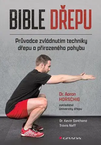 Šport - ostatné Bible dřepu - Aaron Horsching