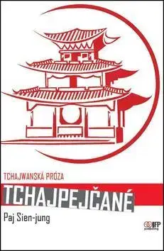 Svetová beletria Tchajpejčané - Paj Sien-jung