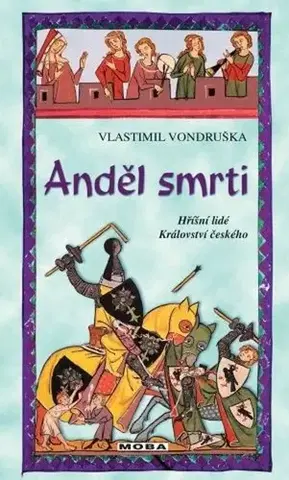 Historické romány Anděl smrti - Vlastimil Vondruška