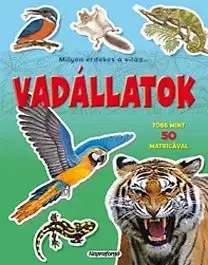 Príroda Milyen érdekes a világ ... Vadállatok