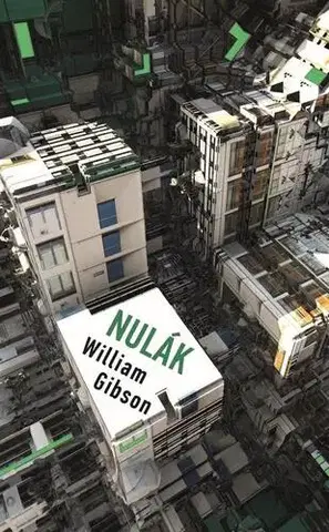 Sci-fi a fantasy Nulák - William Gibson