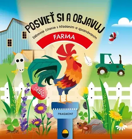 Leporelá, krabičky, puzzle knihy Posvieť si a objavuj: Farma - Fiona Huisman,Martina Fedorová