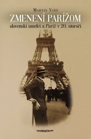 Umenie Zmenení Parížom - Martin Vašš
