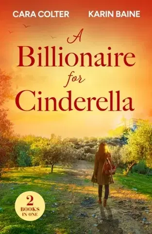 Romantická beletria A Billionaire For Cinderella - Colter Cara,Baine Karin