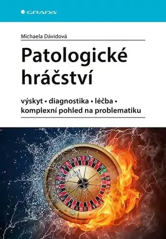 Medicína - ostatné Patologické hráčství - Michaela Dávidová