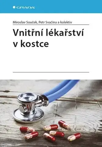 Medicína - ostatné Vnitřní lékařství v kostce - Miroslav Souček,Petr Svačina,Kolektív autorov