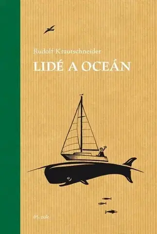 Cestopisy Lidé a oceán - Rudolf Krautschneider