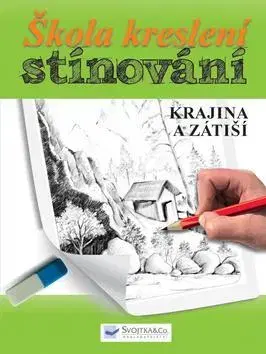 Výtvarné umenie Škola kreslení, stínování - krajina a zátiší