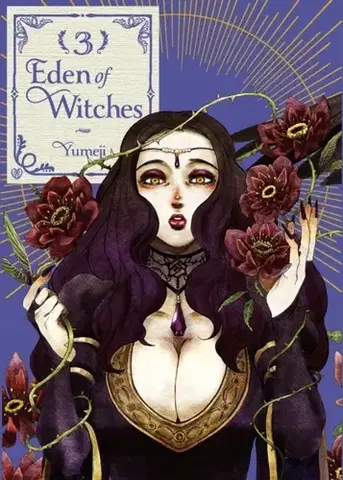 Beletria - ostatné Eden of Witches Volume 3 - Yumeji
