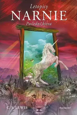 Fantasy, upíri Letopisy Narnie 7: Poslední bitva, 3. vydání - C.S. Lewis,Veronika Volhejnová