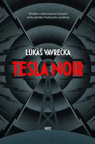Detektívky, trilery, horory Tesla Noir - Lukas Vavrecka
