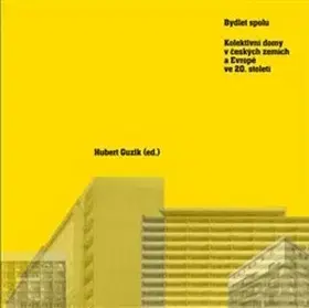 Architektúra Bydlet spolu - Kolektív autorov
