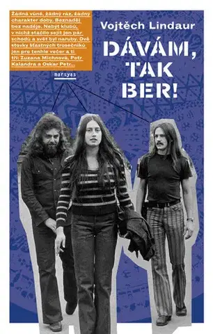 Biografie - ostatné Dávám tak ber - Vojtěch Lindaur