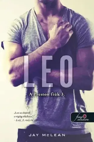 Romantická beletria A Preston fiúk 3: Leo - Jay McLean