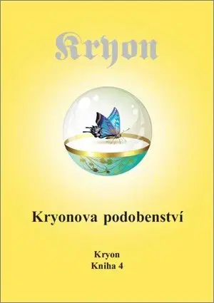 Ezoterika - ostatné Kryon 4 - Kryonova podobenství - Lee Carroll