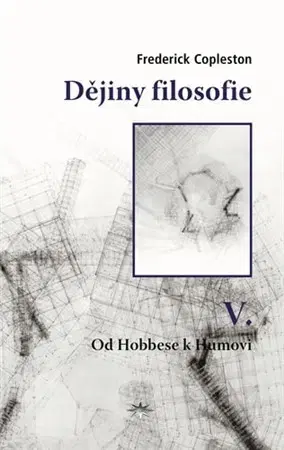Filozofia Dějiny filosofie V. - Frederick Copleston