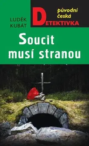 Detektívky, trilery, horory Soucit musí stranou - Luděk Kabát