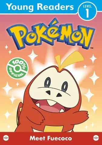 Príprava do školy, pracovné zošity Pokemon Young Readers Level 1: Meet Fuecoco - Pokémon
