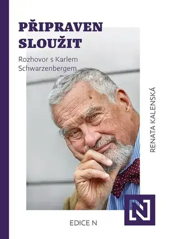 Fejtóny, rozhovory, reportáže Připraven sloužit - Renata Kalenská