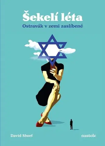 Cestopisy Šekelí léta - David Shorf