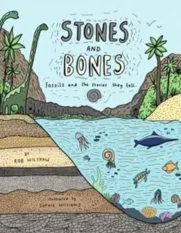 História Stones and Bones - Rob Wilshaw,Sophie Williams