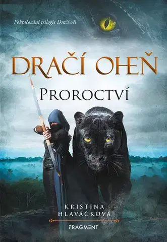 Young adults Dračí oheň - Proroctví - Kristína Hlaváčková