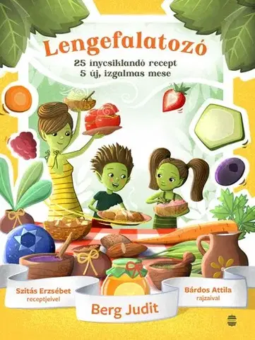 Pre deti a mládež - ostatné Lengefalatozó - Judit Berg,Attila Bárdosi