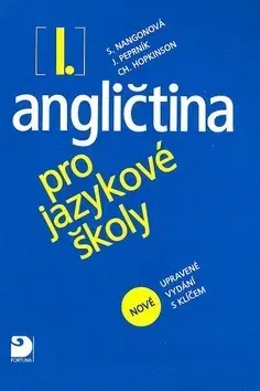 Učebnice a príručky Angličtina pro jazykové školy I. - Stella Nangonová,Kolektív autorov