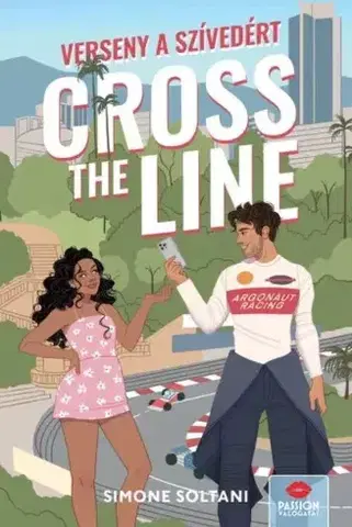 Romantická beletria Cross the Line – Verseny a szívedért - Simone Soltani