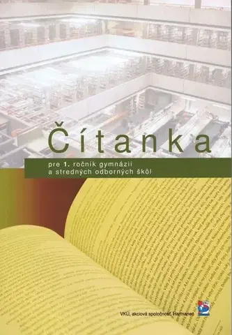 Slovenský jazyk Čítanka pre 1. ročník gymnázií a stredných odborných škôl - Karel Dvořák