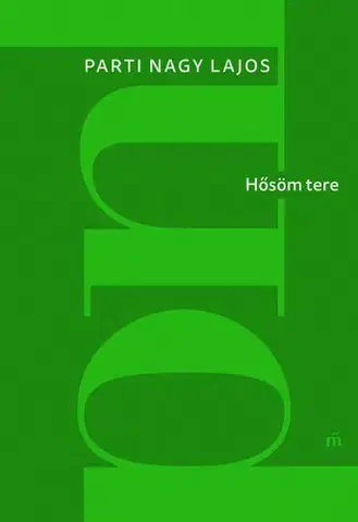 Svetová beletria Hősöm tere - Parti Nagy Lajos