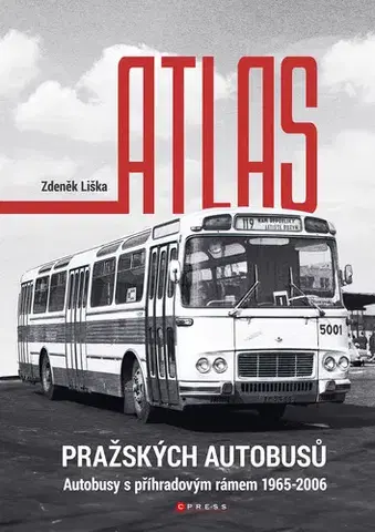 Auto, moto Atlas pražských autobusů - Zdeněk Liška