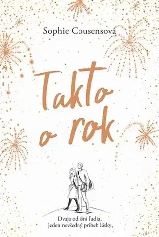Romantická beletria Takto o rok - Sophie Cousens